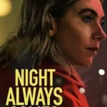 night-always-comes-2025-zeefliz