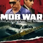 mob-war-philadelphia-vs.-the-mafia-2025-zeefliz