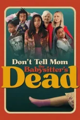 don-t-tell-mom-the-babysitter-s-dead-2024-zeefliz